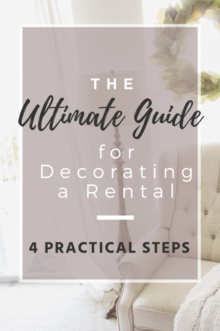 Ultimate Guide for Decorating a Rental